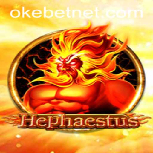 The Mythical World of Hephaestus: A Game Revolution with Okebet
