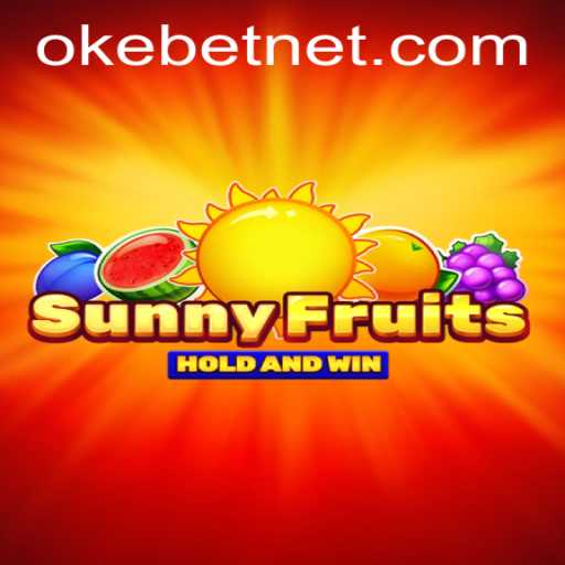 Discover the Exciting World of SunnyFruits: Unfolding the Fun with Okebet